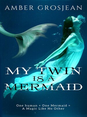 cover image of My Twin is a Mermaid
